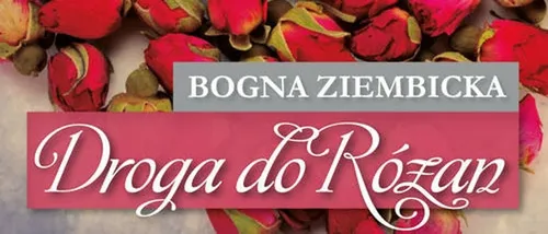 Droga do Różan, Bogna Ziembicka