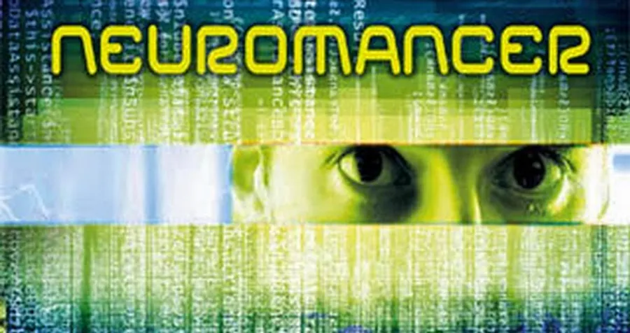 "Neuromancer" William Gibson