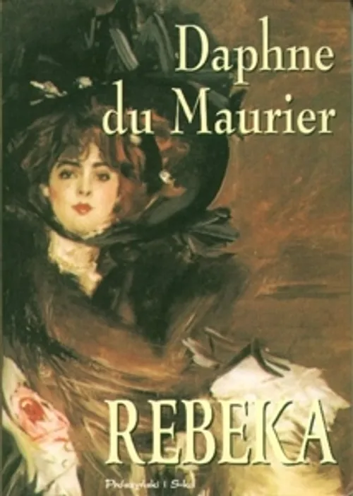 "Rebeka" Daphne du Maurier
