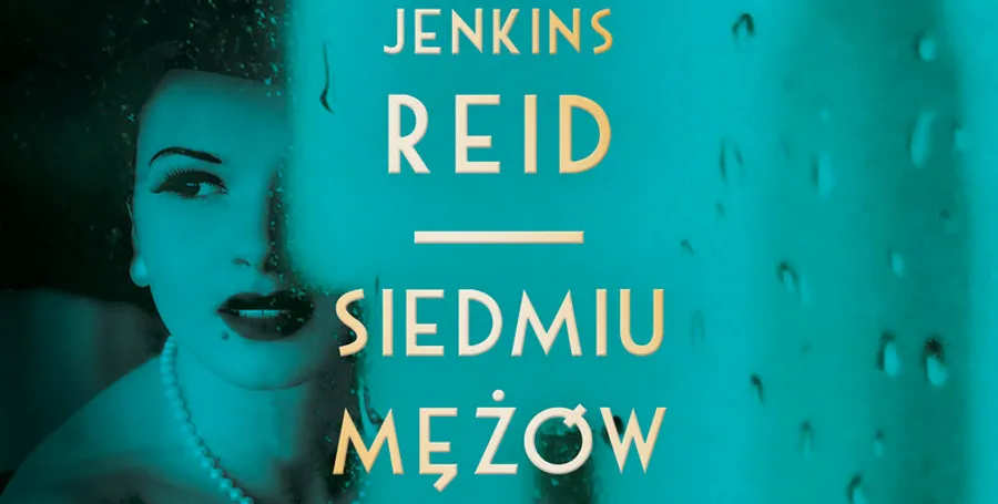 Siedmiu mężów Evelyn Hugo, Taylor Jenkins Reid